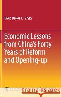 Economic Lessons from China's Forty Years of Reform and Opening-Up Li, David Daokui 9789813345195 Springer - książka