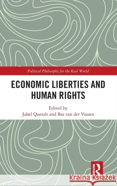 Economic Liberties and Human Rights Jahel Queralt Bas Va 9781138574397 Routledge - książka