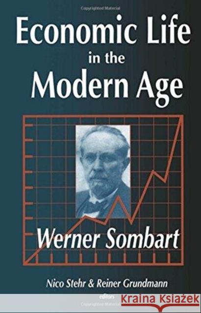 Economic Life in the Modern Age Werner Sombart 9781138509368 Routledge - książka