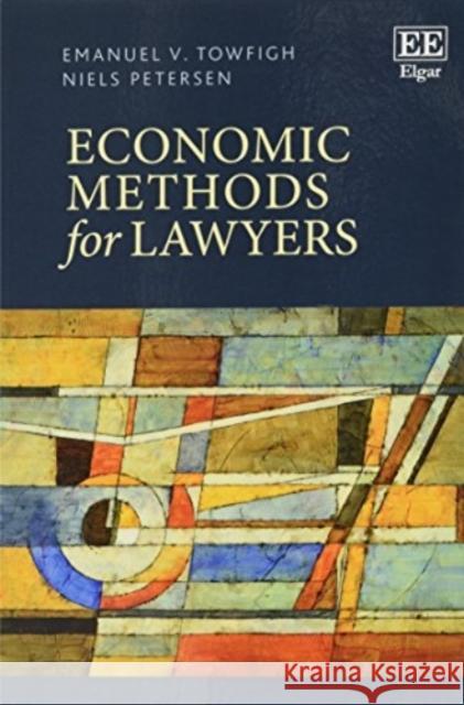 Economic Methods for Lawyers Emanuel V. Towfigh Niels Petersen  9781788111249 Edward Elgar Publishing Ltd - książka