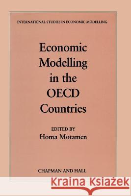 Economic Modelling in the OECD Countries Homa Motamen-Scobie 9789401070393 Springer - książka
