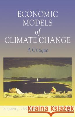 Economic Models of Climate Change: A Critique Decanio, S. 9781403963369 Palgrave MacMillan - książka
