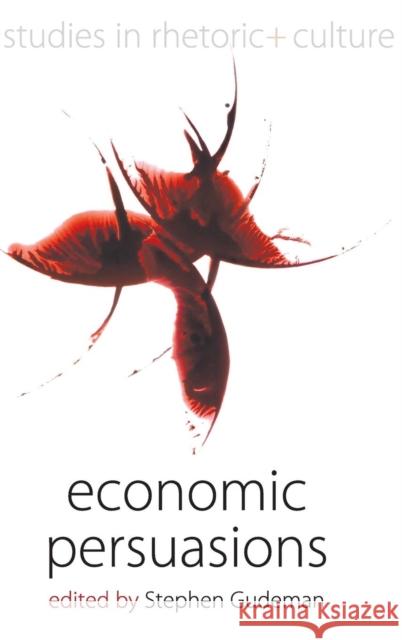 Economic Persuasions Stephen Gudeman 9781845454364 Berghahn Books - książka