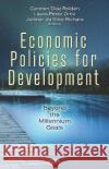 Economic Policies for Development: Beyond the Millennium Goals Carmen Diaz-Roldan   9781536171389 Nova Science Publishers Inc