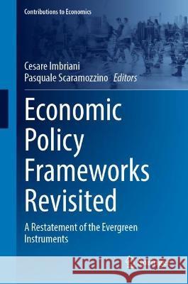 Economic Policy Frameworks Revisited  9783031365171 Springer Nature Switzerland - książka