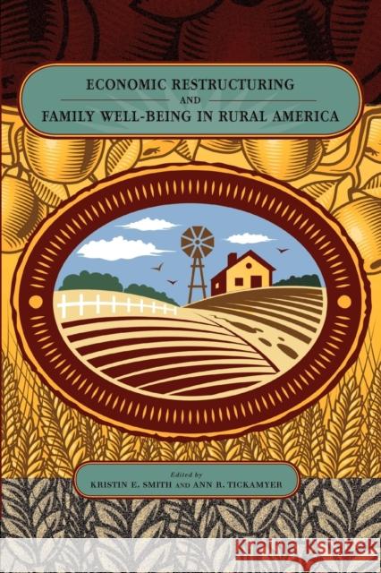 Economic Restructuring and Family Well-Being in Rural America  9780271048628 Pennsylvania State University Press - książka