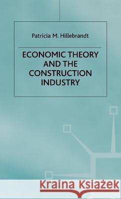 Economic Theory and the Construction Industry  9780333774786 PALGRAVE MACMILLAN - książka