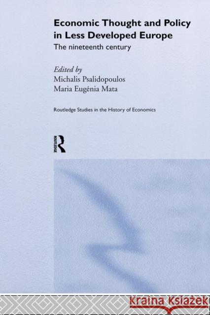 Economic Thought and Policy in Less Developed Europe: The Nineteenth Century  9781138866300 Taylor & Francis Group - książka