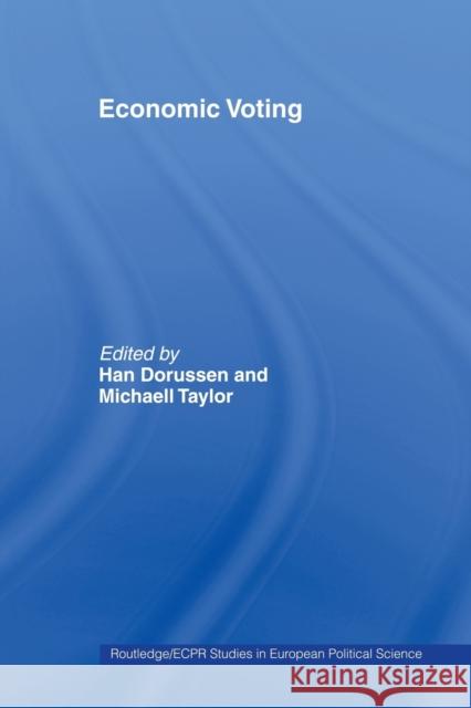 Economic Voting Han Dorussen Michaell Taylor  9780415459747 Taylor & Francis - książka