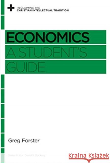 Economics: A Student's Guide Edd Noell David S. Dockery 9781433539237 Crossway - książka