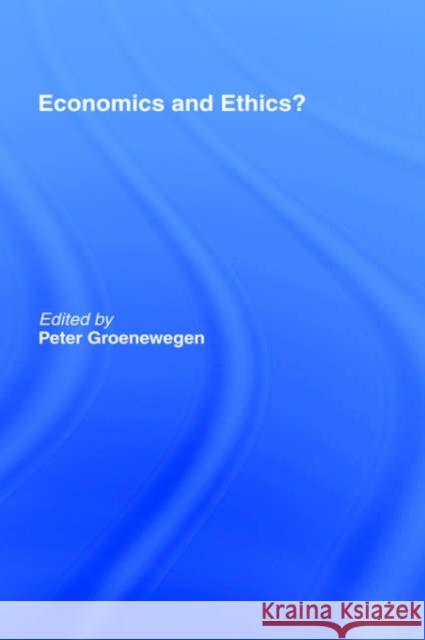 Economics and Ethics? Peter Groenewegen 9780415144841 Routledge - książka