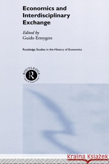 Economics and Interdisciplinary Exchange Guido Erreygers 9780415224451 Routledge - książka