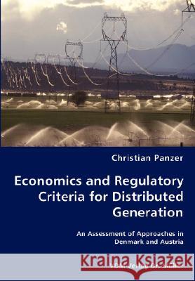 Economics and Regulatory Criteria for Distributed Generation Christian Panzer 9783836465168 VDM Verlag Dr. Mueller E.K. - książka