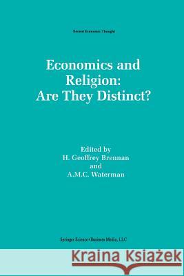 Economics and Religion: Are They Distinct? Brennan, H. Geoffrey 9789401046060 Springer - książka