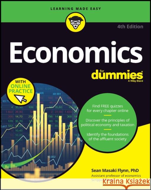 Economics For Dummies: Book + Chapter Quizzes Online Sean Masaki Flynn 9781394161331 John Wiley & Sons Inc - książka