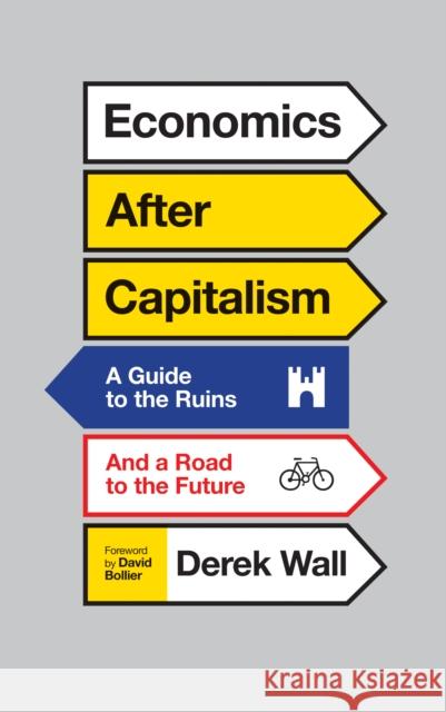 Economics for Everyone, Second Edition: A Short Guide to the Economics of Capitalism Stanford, Jim 9780745335773 PLUTO PRESS - książka