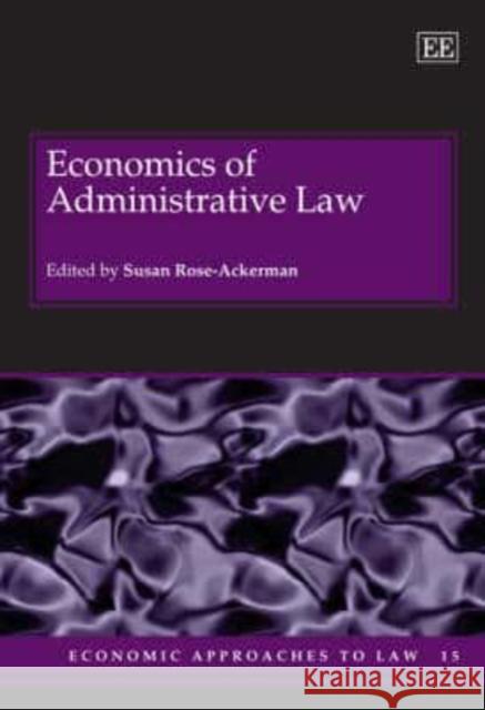 Economics of Administrative Law  9781845429720 Edward Elgar Publishing Ltd - książka