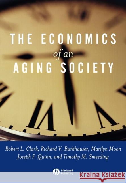 Economics of an Aging Society Clark, Robert L. 9780631226161 Blackwell Publishers - książka