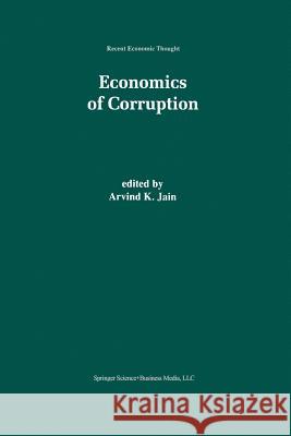 Economics of Corruption Arvind K Arvind K. Jain 9781461372394 Springer - książka