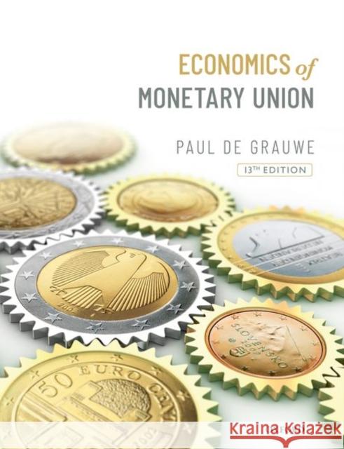 Economics of the Monetary Union Paul d 9780198849544 Oxford University Press, USA - książka