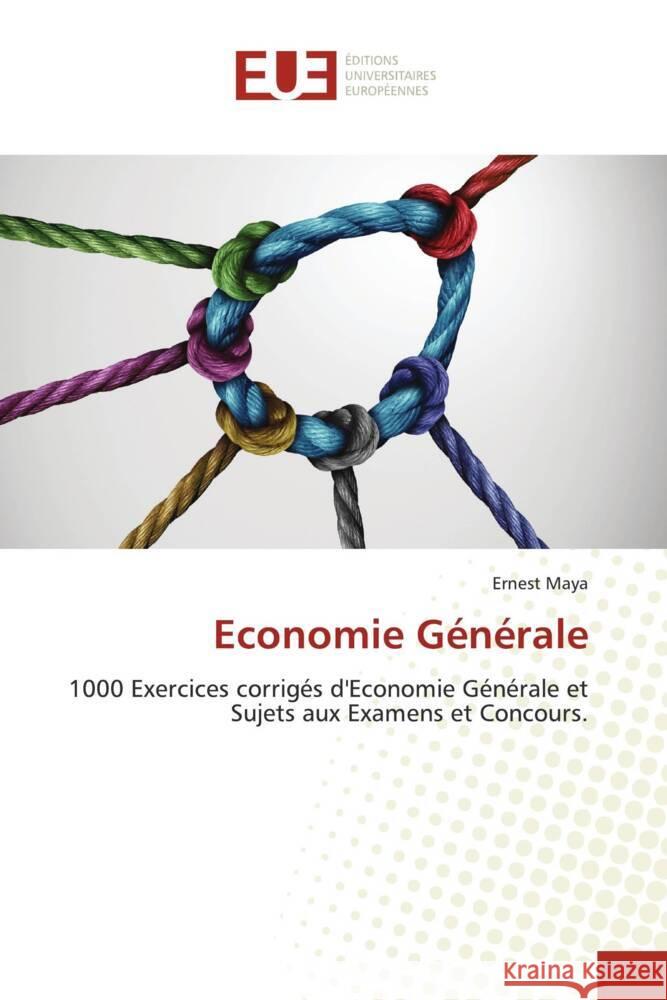 Economie Générale Maya, Ernest 9786203436495 Éditions universitaires européennes - książka