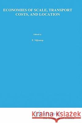 Economies of Scale, Transport Costs and Location: Studies in Applied Regional Science Series Norman, George 9780898380170 Springer - książka