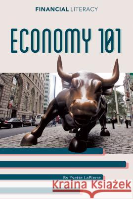 Economy 101 Yvette Lapierre 9781532119125 Essential Library - książka