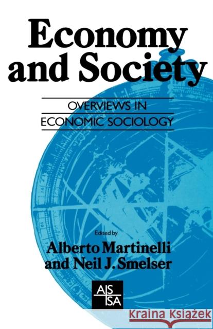 Economy and Society: Overviews in Economic Sociology Martinelli, A. 9780803984172 SAGE PUBLICATIONS LTD - książka