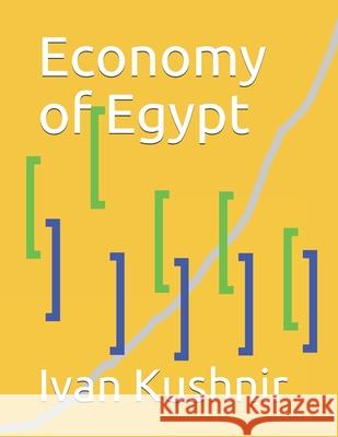 Economy of Egypt Ivan Kushnir 9781795114196 Independently Published - książka