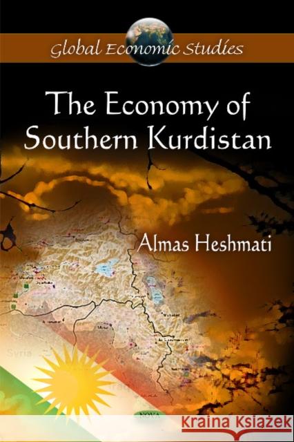 Economy of Southern Kurdistan Almas Heshmati 9781616683368 Nova Science Publishers Inc - książka