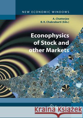 Econophysics of Stock and Other Markets: Proceedings of the Econophys-Kolkata II Chatterjee, Arnab 9788847057982 Springer - książka