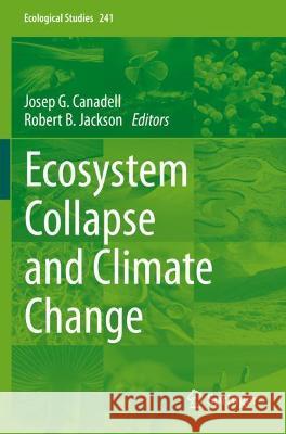 Ecosystem Collapse and Climate Change  9783030713324 Springer International Publishing - książka