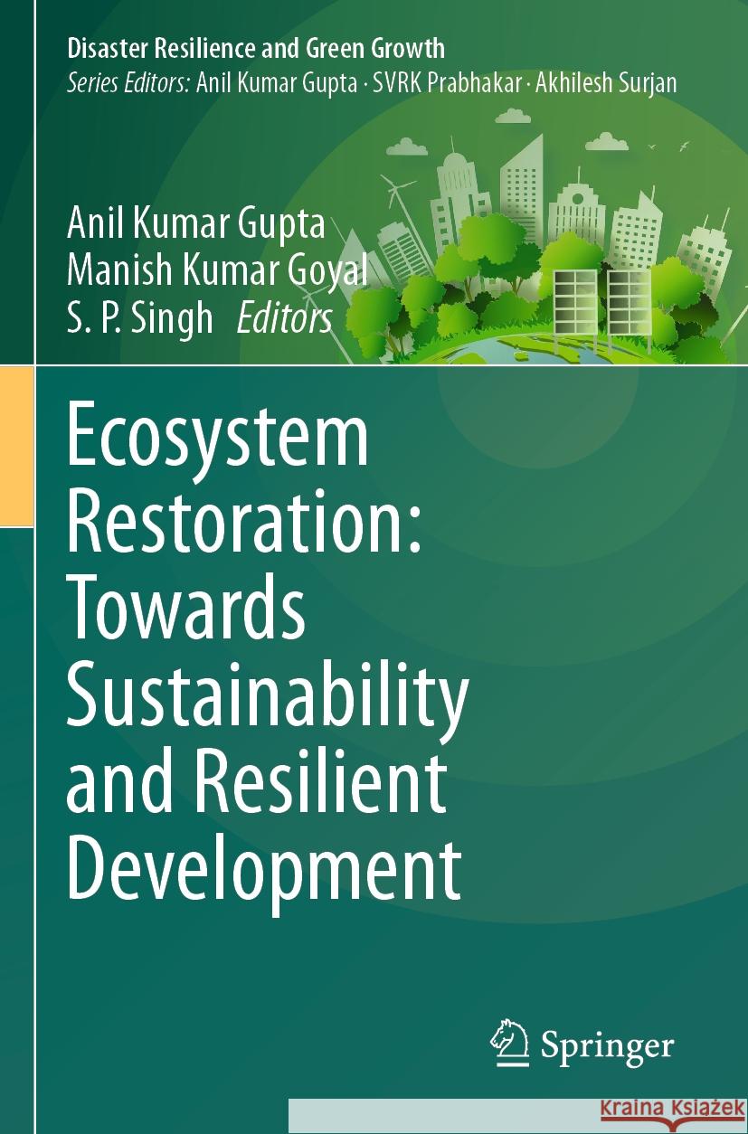 Ecosystem Restoration: Towards Sustainability and Resilient Development  9789819936892 Springer - książka