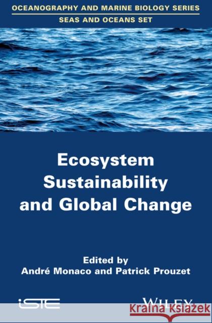 Ecosystem Sustainability and Global Change  9781848217034 John Wiley & Sons - książka