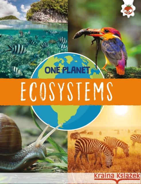 Ecosystems Annabel Griffin   9781914087929 Hungry Tomato Ltd - książka