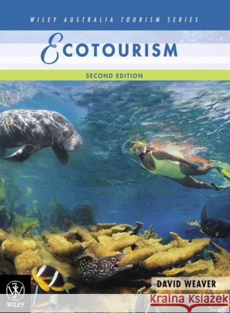 Ecotourism David Weaver 9780470813041 John Wiley & Sons - książka
