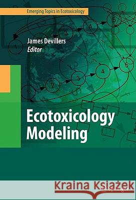 Ecotoxicology Modeling James Devillers 9781441901965 Springer - książka