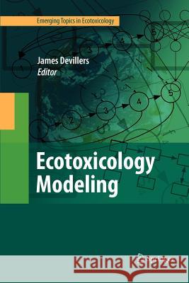 Ecotoxicology Modeling James Devillers 9781461429340 Springer - książka