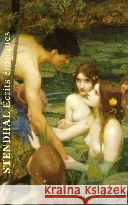 Écrits érotiques Stendhal 9781500661496 Createspace - książka