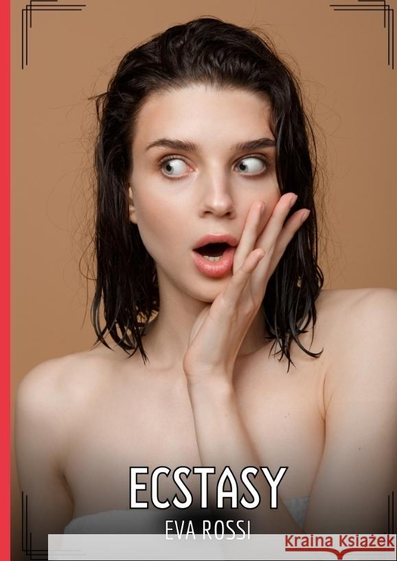 Ecstasy Rossi, Eva 9783384509659 Eva Rossi - książka