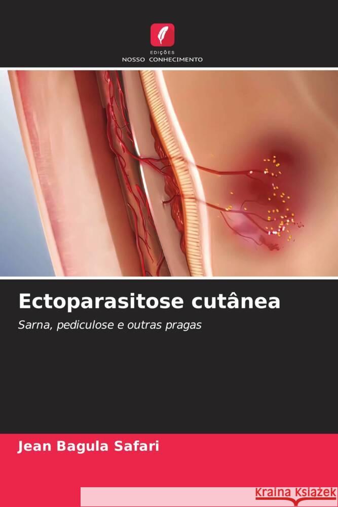 Ectoparasitose cutânea Bagula Safari, Jean 9786205173565 Edições Nosso Conhecimento - książka