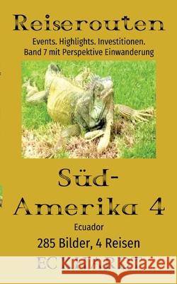 Ecuador 2025 (Südamerika 4) Eckhardt, Bernd H. 9783384559555 Eckhardt - książka