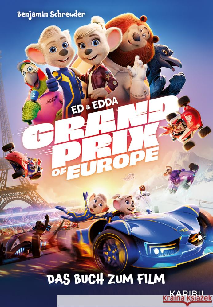Ed & Edda - Grand Prix of Europe - Das Buch zum Film Schreuder, Benjamin 9783961294930 Karibu - książka