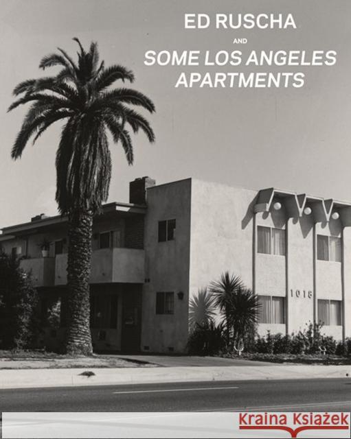 Ed Ruscha and Some Los Angeles Apartments Virginia Heckert 9781606061381 Getty Trust Publications - książka