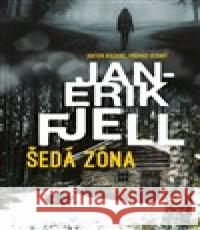 Šedá zóna Jan-Erik Fjell 9788027740574 Edice Knihy Omega - książka