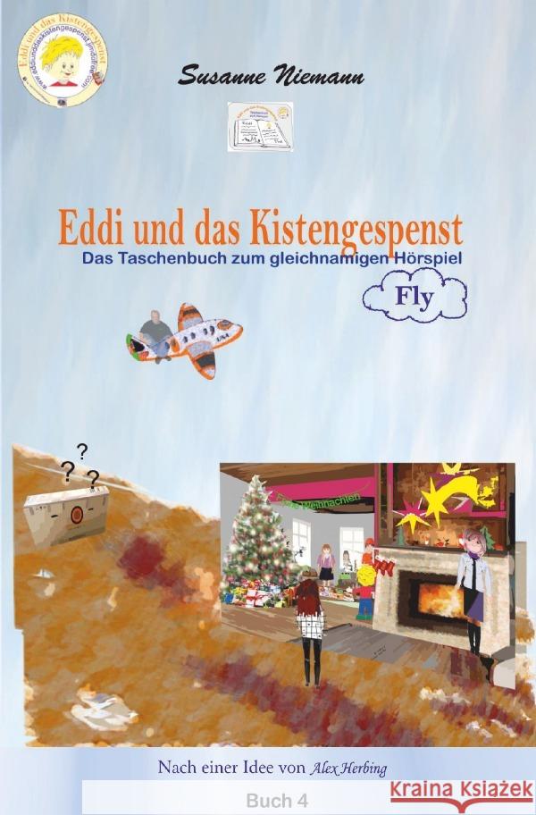 Eddi und das Kistengespenst, Buch 4, Fly Niemann, Susanne 9783756536672 epubli - książka