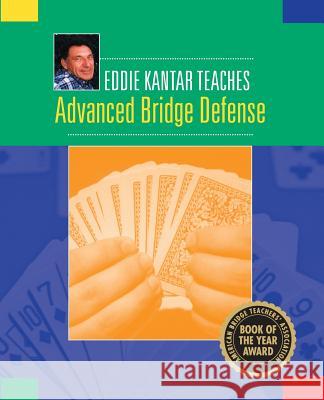 Eddie Kantar Teaches Advanced Bridge Defense Eddie Kantar 9781894154031 Master Point Press - książka