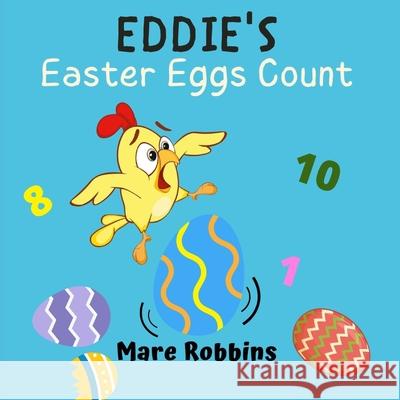 Eddie's Easter Eggs Count Mare Robbins 9781635897623 Young Scholar Books - książka