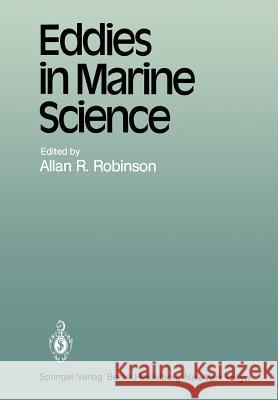 Eddies in Marine Science A. R. Robinson 9783642690051 Springer - książka