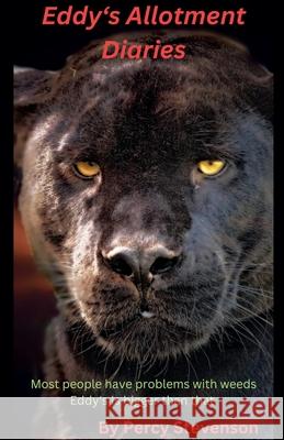 Eddy's Allotment Diaries Percy Stevenson 9798224700974 Percy Stevenson - książka